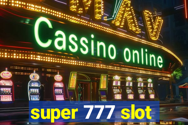 super 777 slot