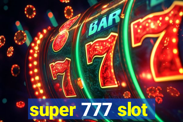 super 777 slot