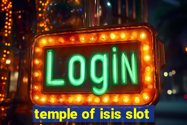 temple of isis slot