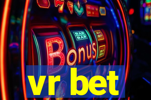 vr bet