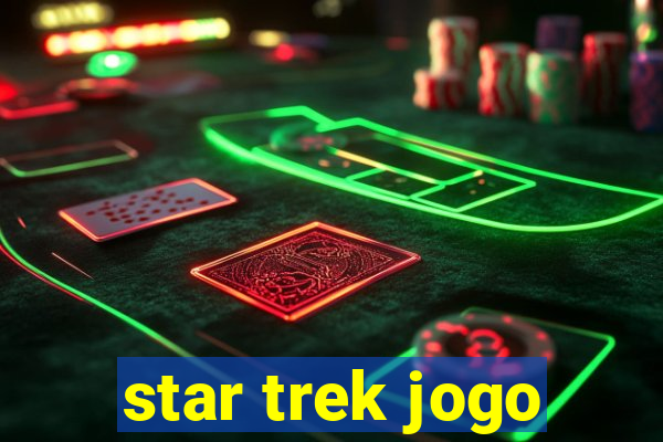 star trek jogo