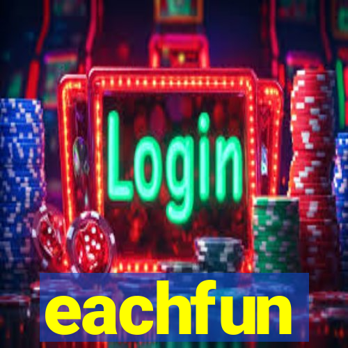 eachfun entertainment limited