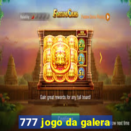 777 jogo da galera