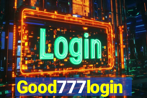 Good777login