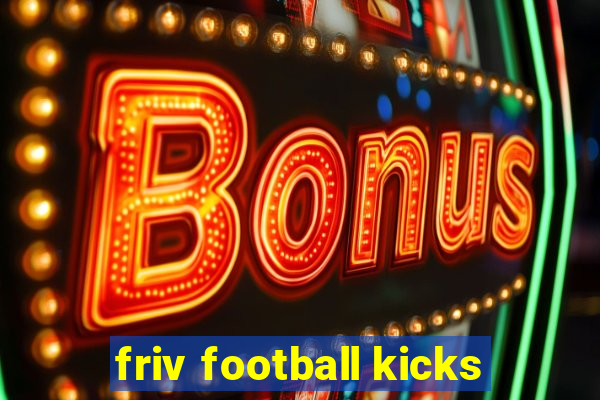 friv football kicks