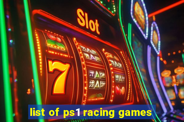 list of ps1 racing games