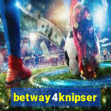 betway4knipser