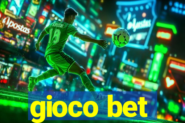 gioco bet