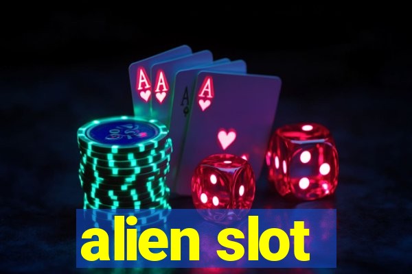 alien slot