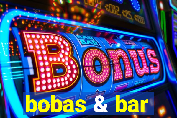 bobas & bar