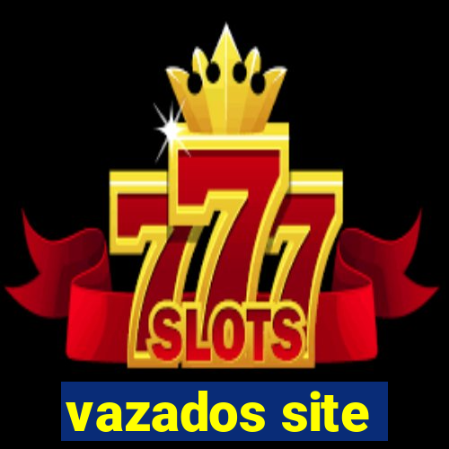 vazados site