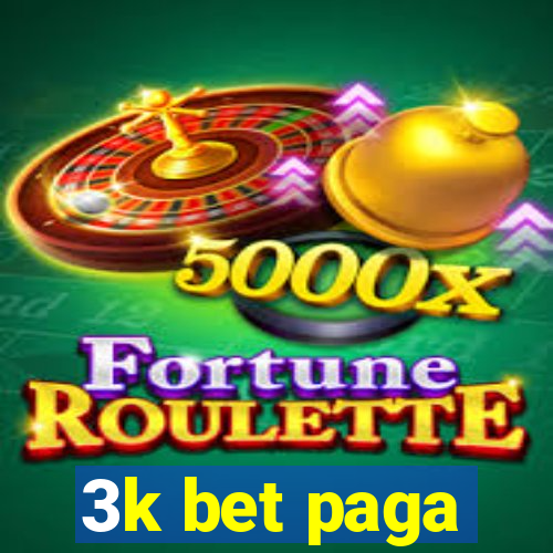 3k bet paga