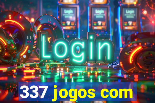 337 jogos com