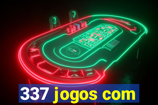 337 jogos com