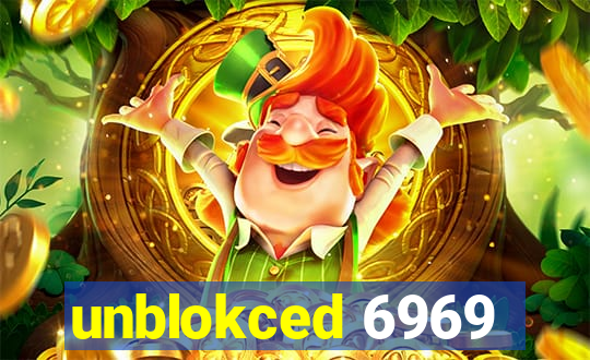 unblokced 6969