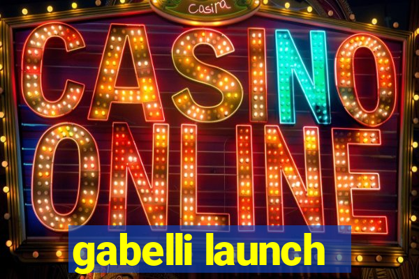 gabelli launch