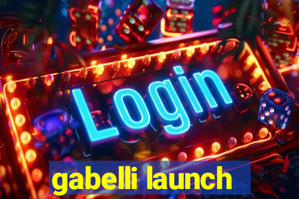 gabelli launch