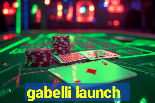 gabelli launch