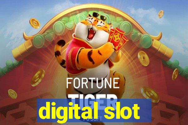 digital slot