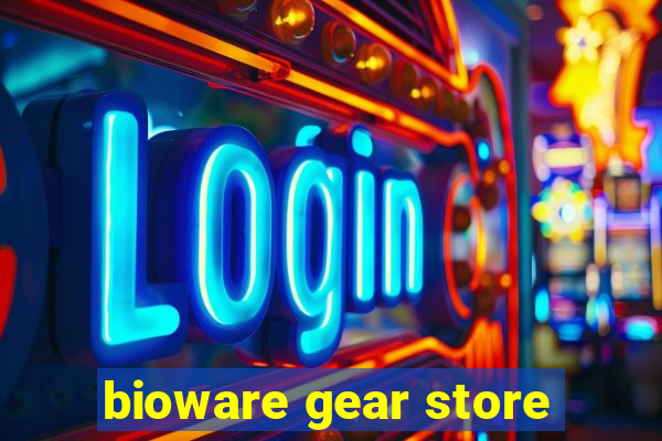 bioware gear store