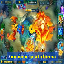 7xx.com plataforma de jogos