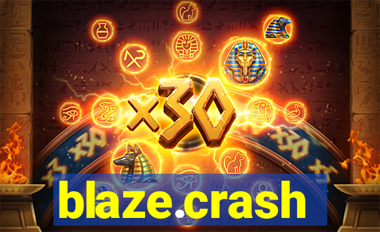 blaze.crash