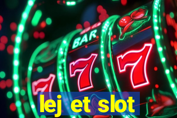 lej et slot