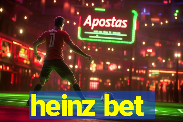 heinz bet