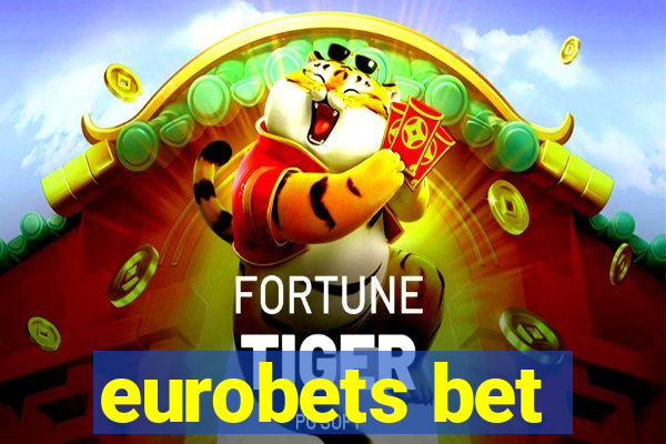 eurobets bet