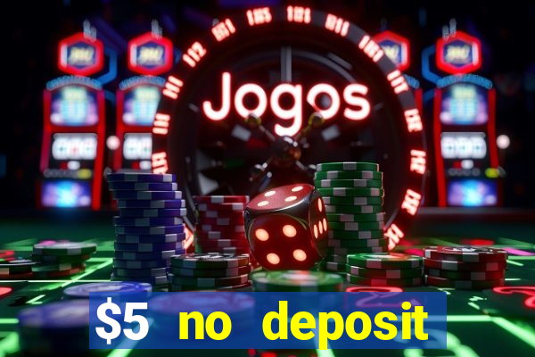 $5 no deposit casino nz