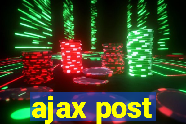 ajax post