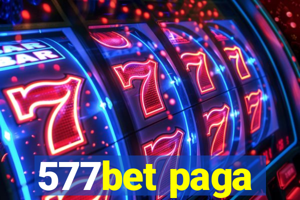 577bet paga