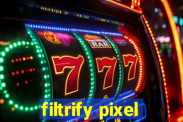 filtrify pixel