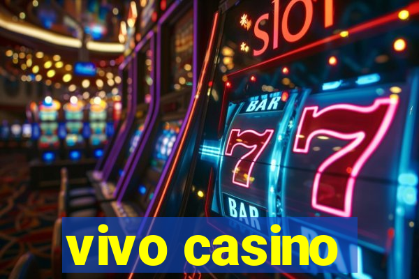 vivo casino