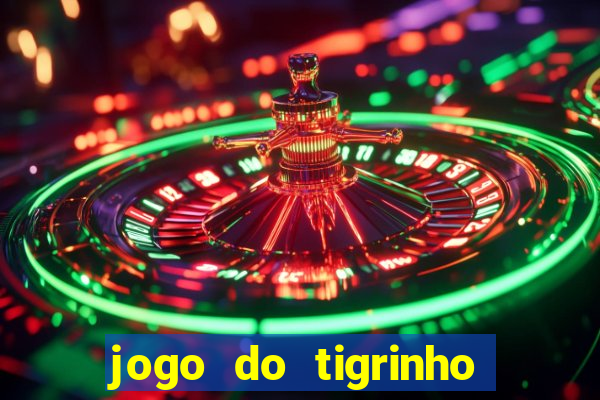 jogo do tigrinho aposta de r$ 1