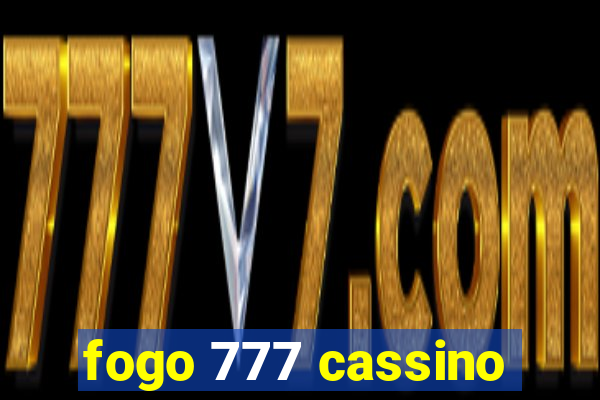 fogo 777 cassino