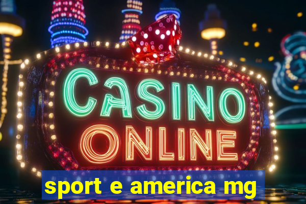 sport e america mg