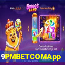 9PMBETCOMApp