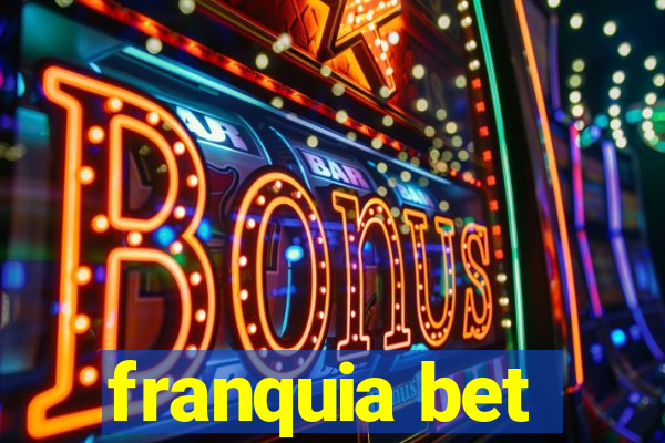 franquia bet