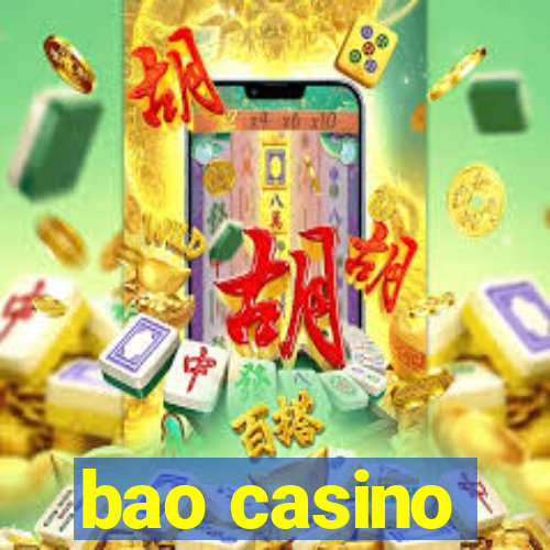 bao casino