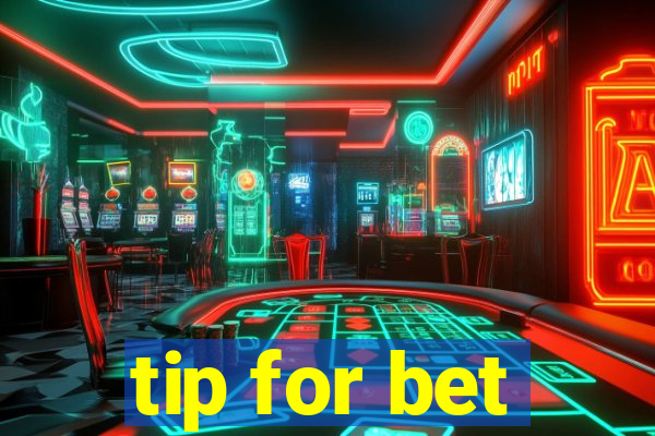 tip for bet