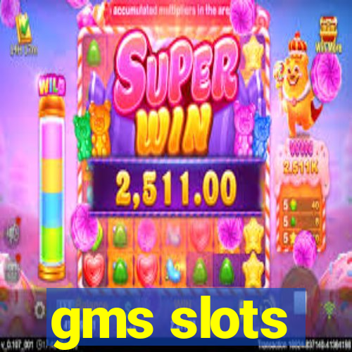 gms slots