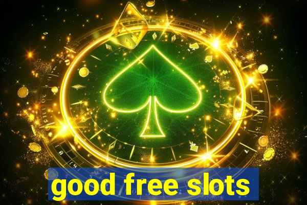 good free slots