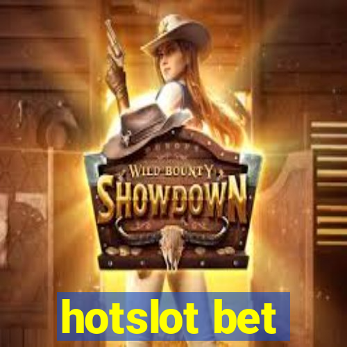 hotslot bet