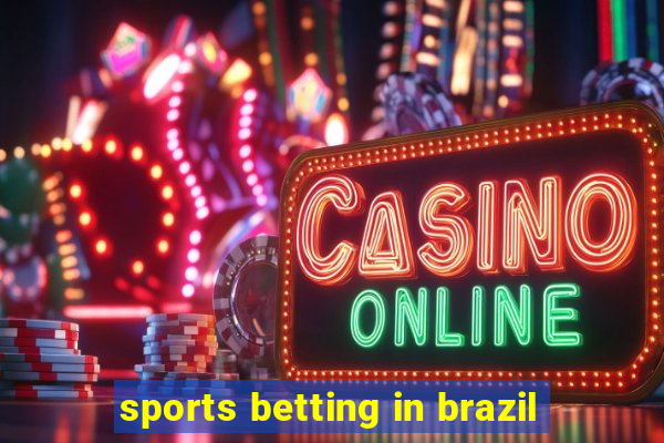 sports betting in brazil