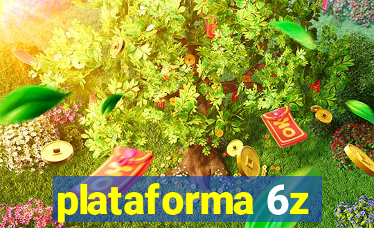 plataforma 6z