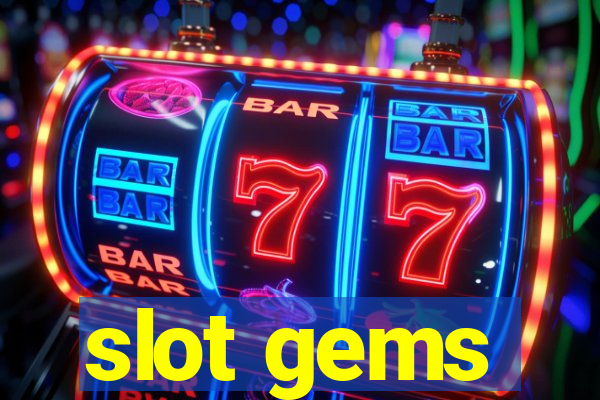 slot gems