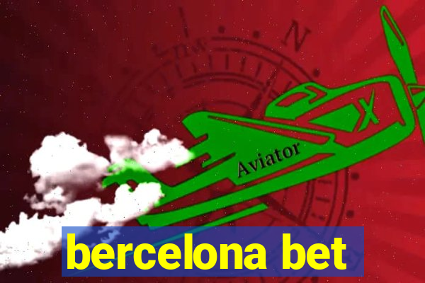 bercelona bet