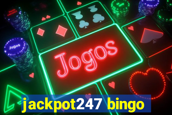 jackpot247 bingo