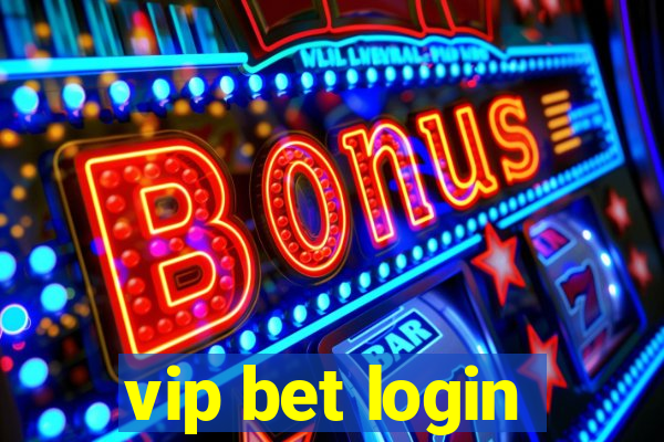 vip bet login